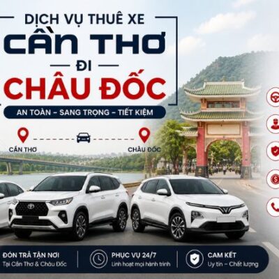 Thuê Xe Cần Thơ Đi Châu Đốc